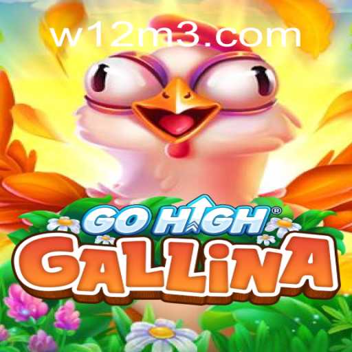Descubra o Aventuroso Mundo de GoHighGallina: Estratégia e Diversão em W12M.com